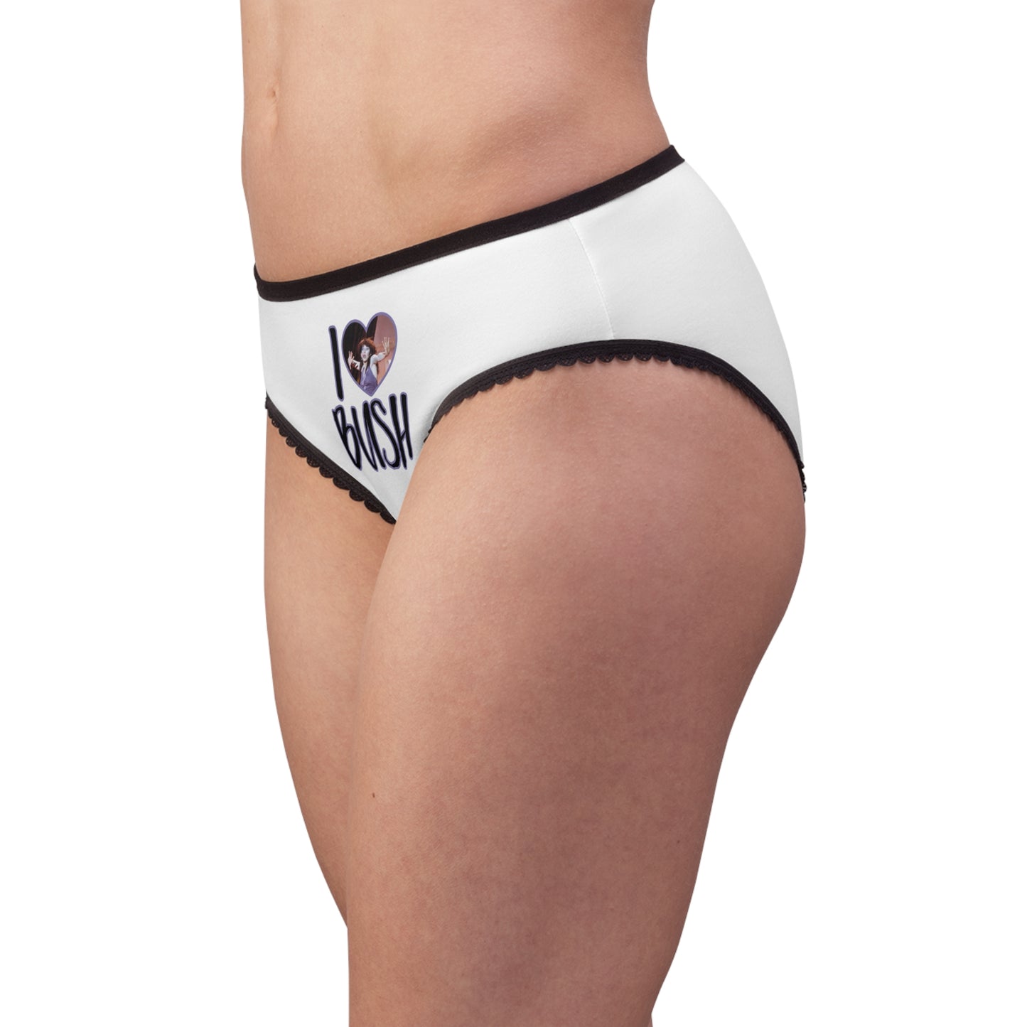 I <3 Bush Panties