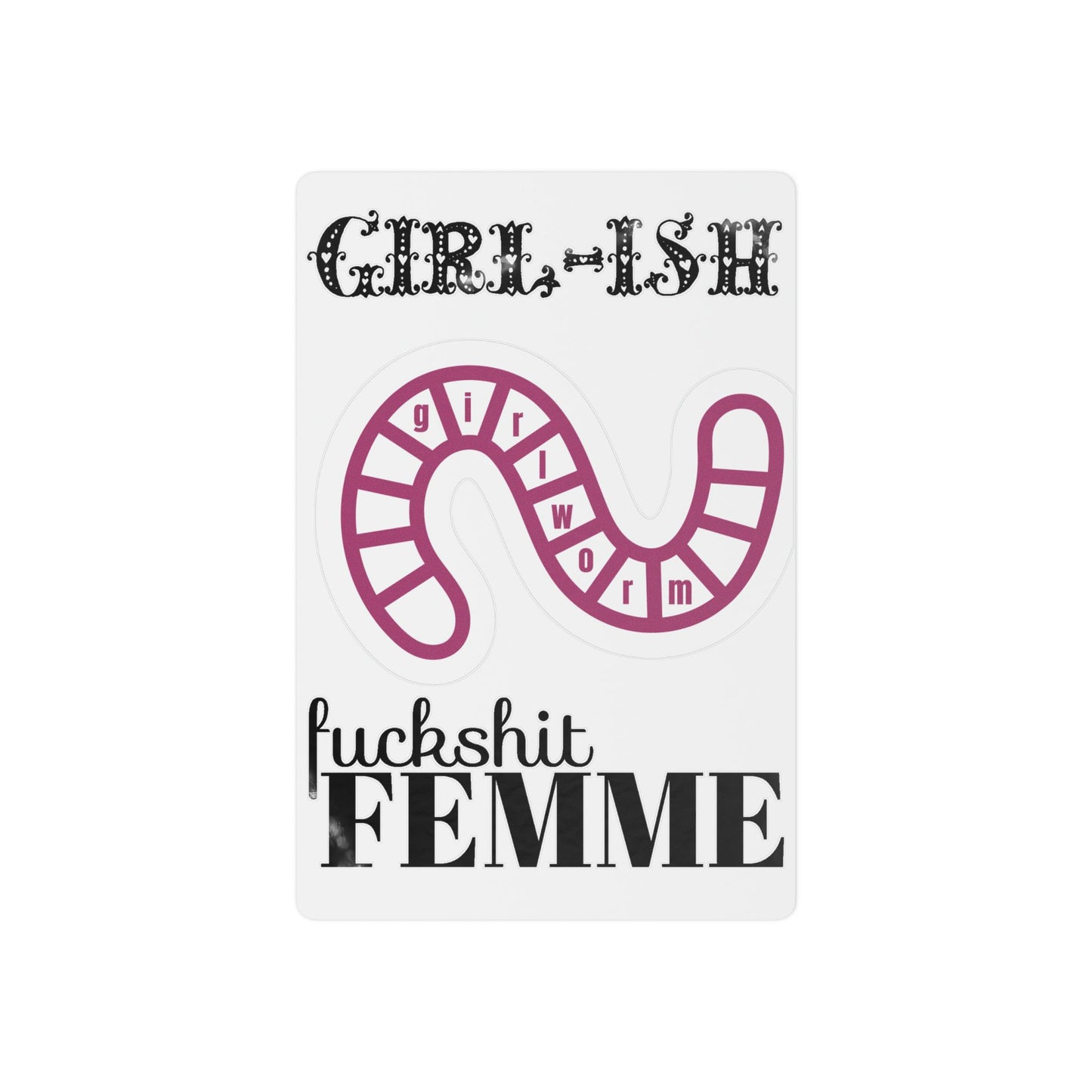 Kind of A Girl Temporary Tattoos