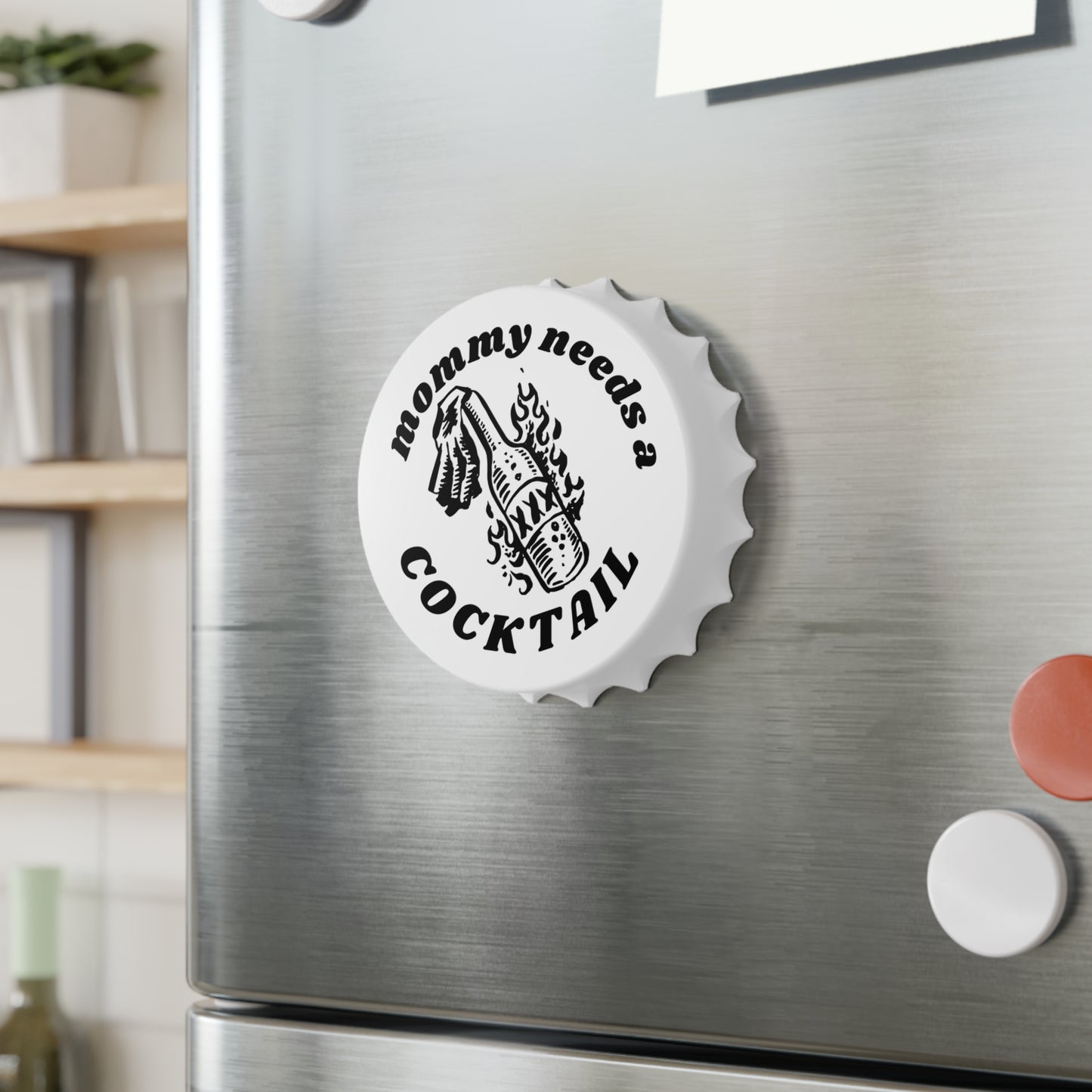 Mother’s Little Helper Bottle Opener