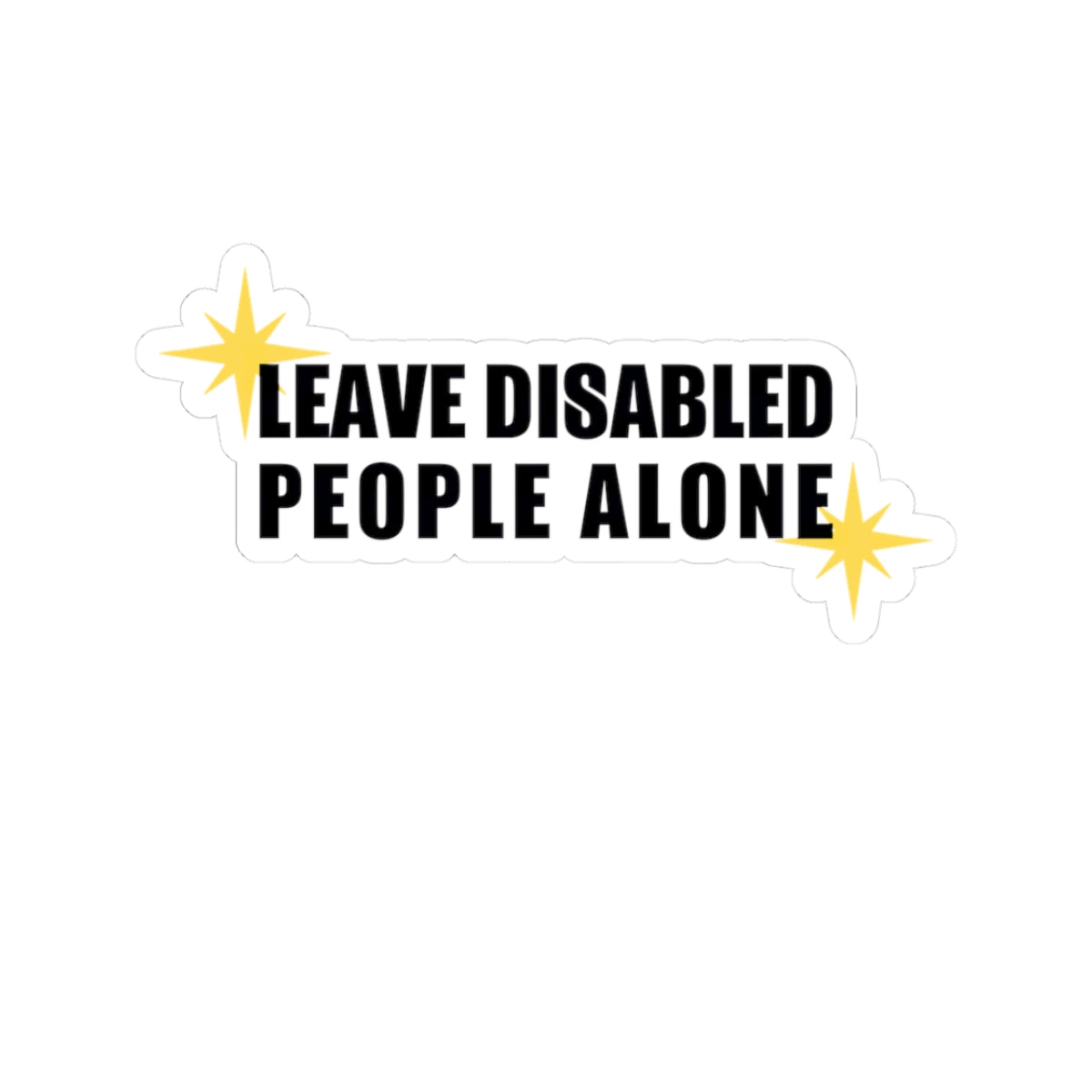 Anti-Ableism Kiss-Cut Sticker