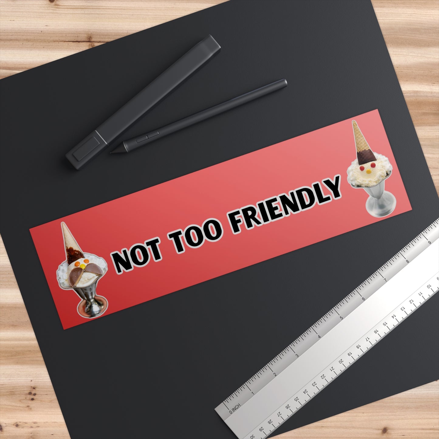 Not Too Friendly Bumper Sticker
