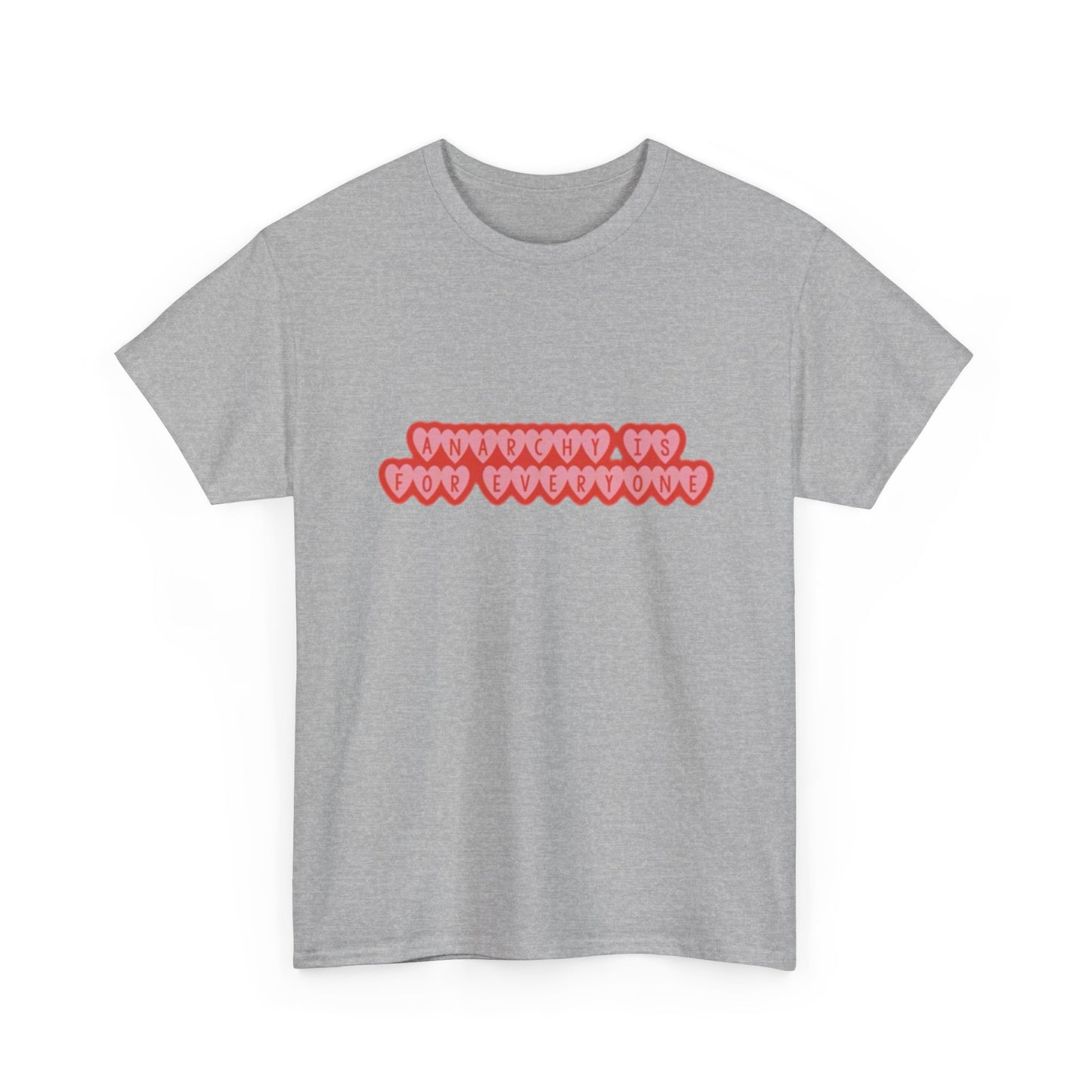 Anarchy Is For Everyone Unisex Heavy Cotton Tee