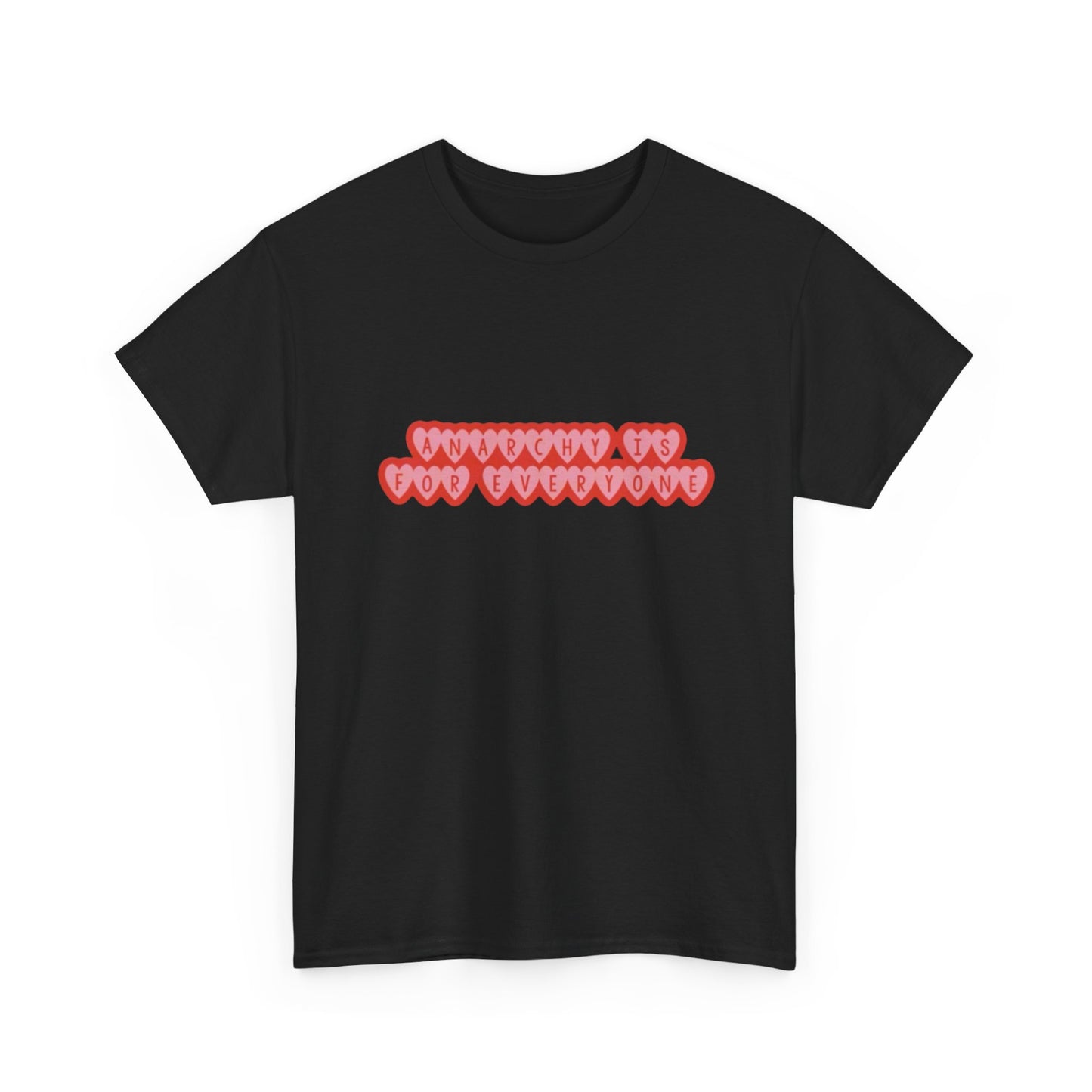 Anarchy Is For Everyone Unisex Heavy Cotton Tee