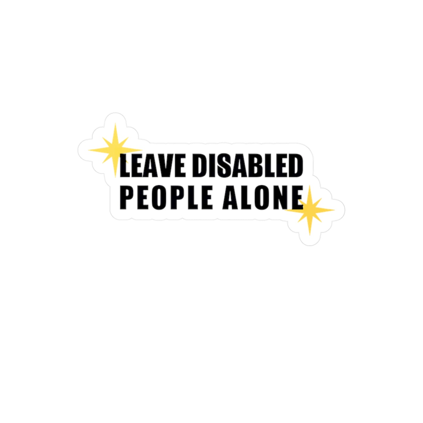 Anti-Ableism Kiss-Cut Vinyl Decal