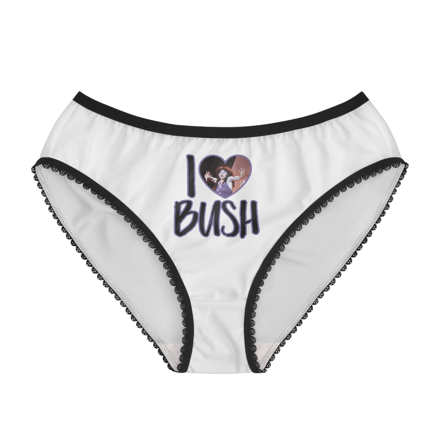 I <3 Bush Panties