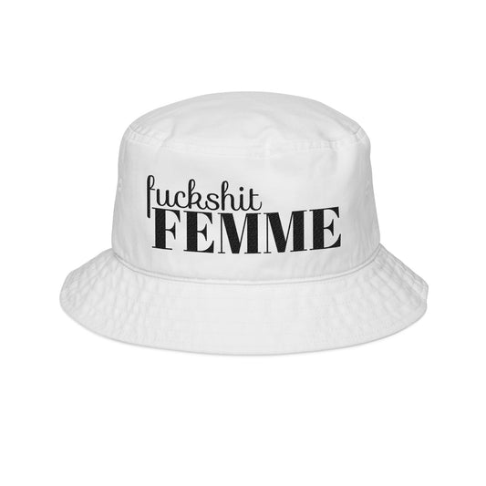Fuckshit Femme Bucket Hat (Embroidery)