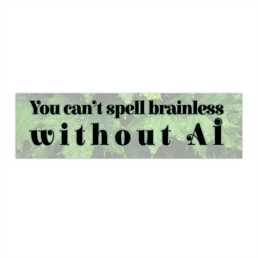 Brainless Bumper Sticker (Light Color)
