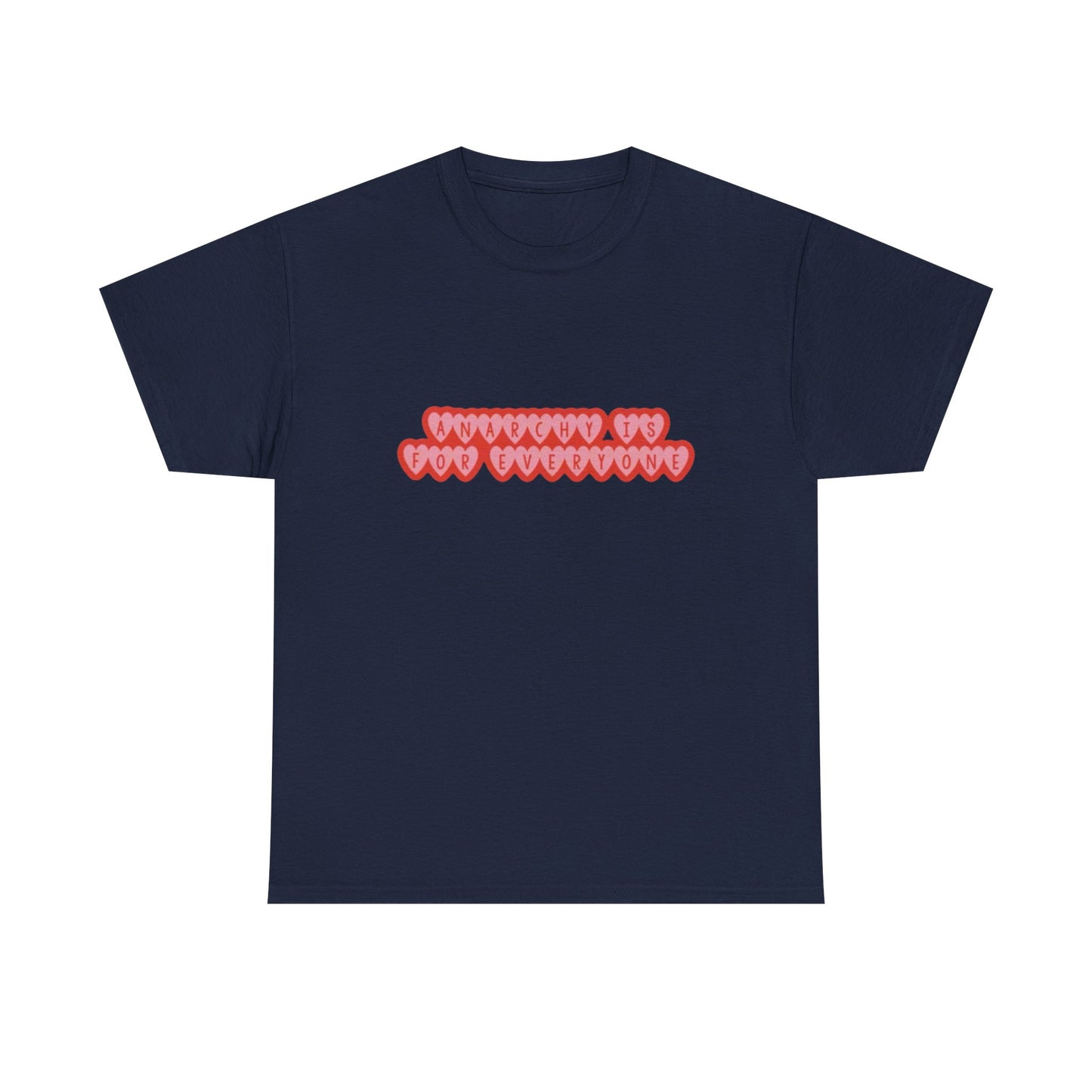 Anarchy Is For Everyone Unisex Heavy Cotton Tee