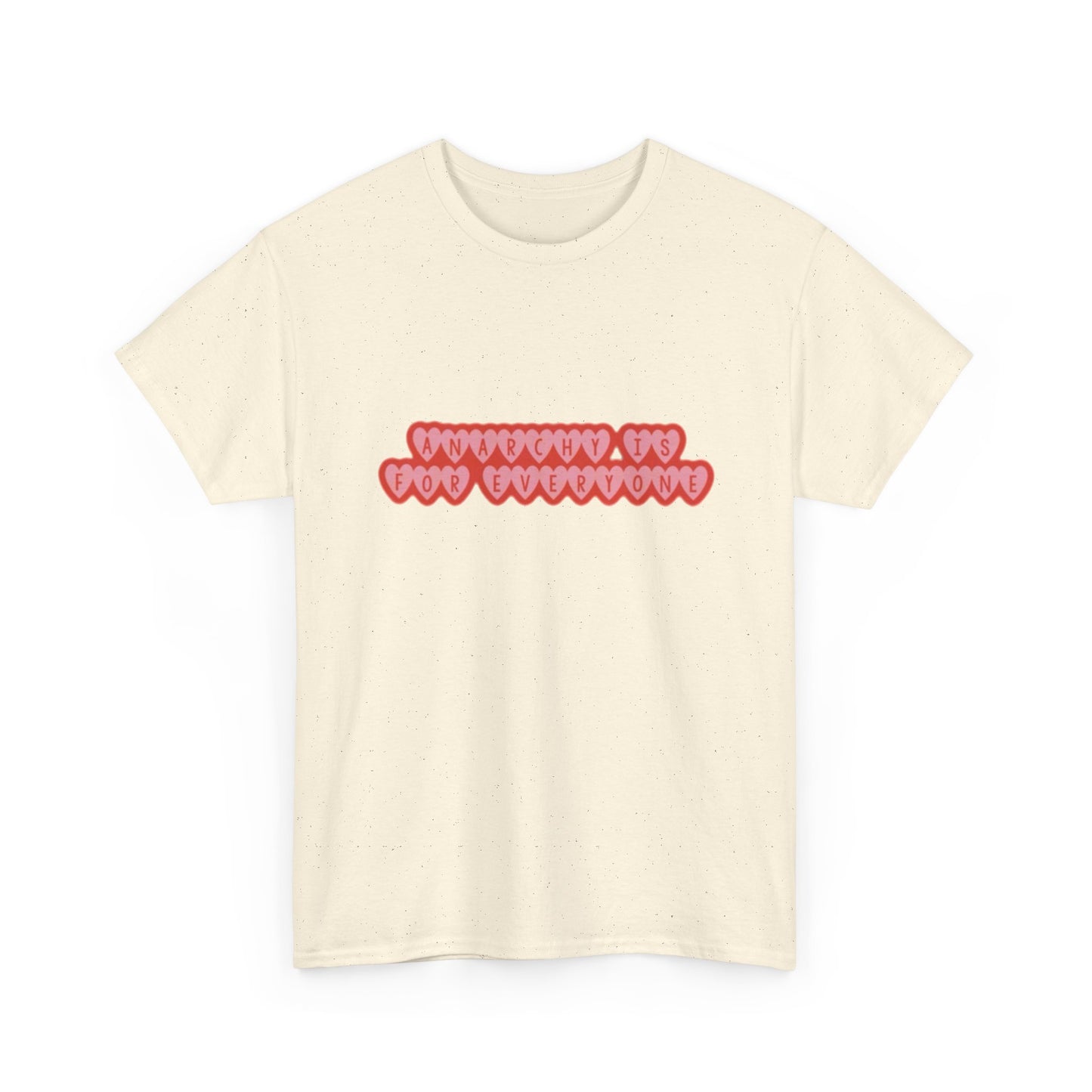 Anarchy Is For Everyone Unisex Heavy Cotton Tee