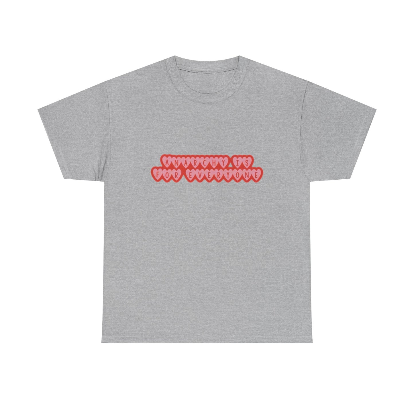 Anarchy Is For Everyone Unisex Heavy Cotton Tee