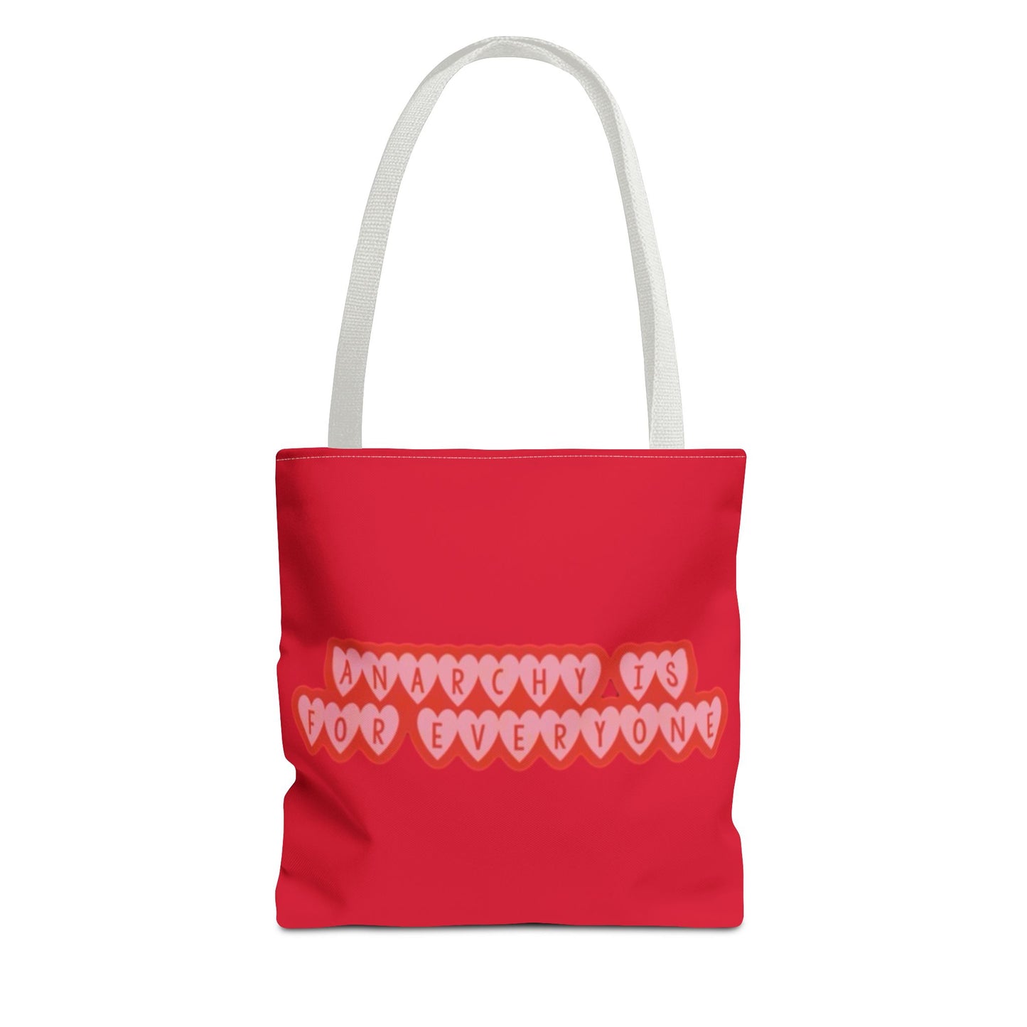 Anarchy Is For Everyone Tote Bag