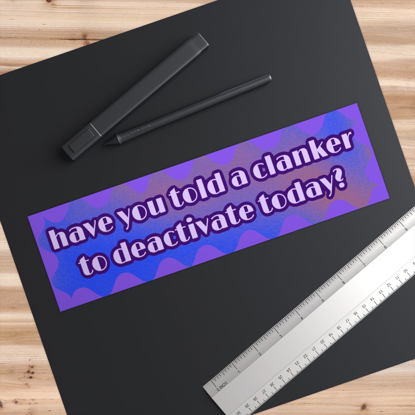 Deactivate Bumper Sticker
