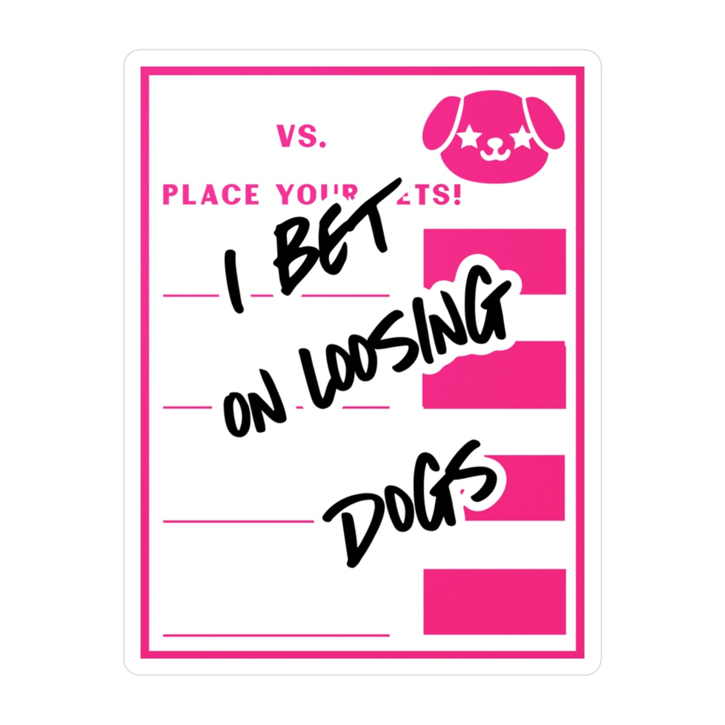 Loosing Dogs Kiss-Cut Vinyl Decal