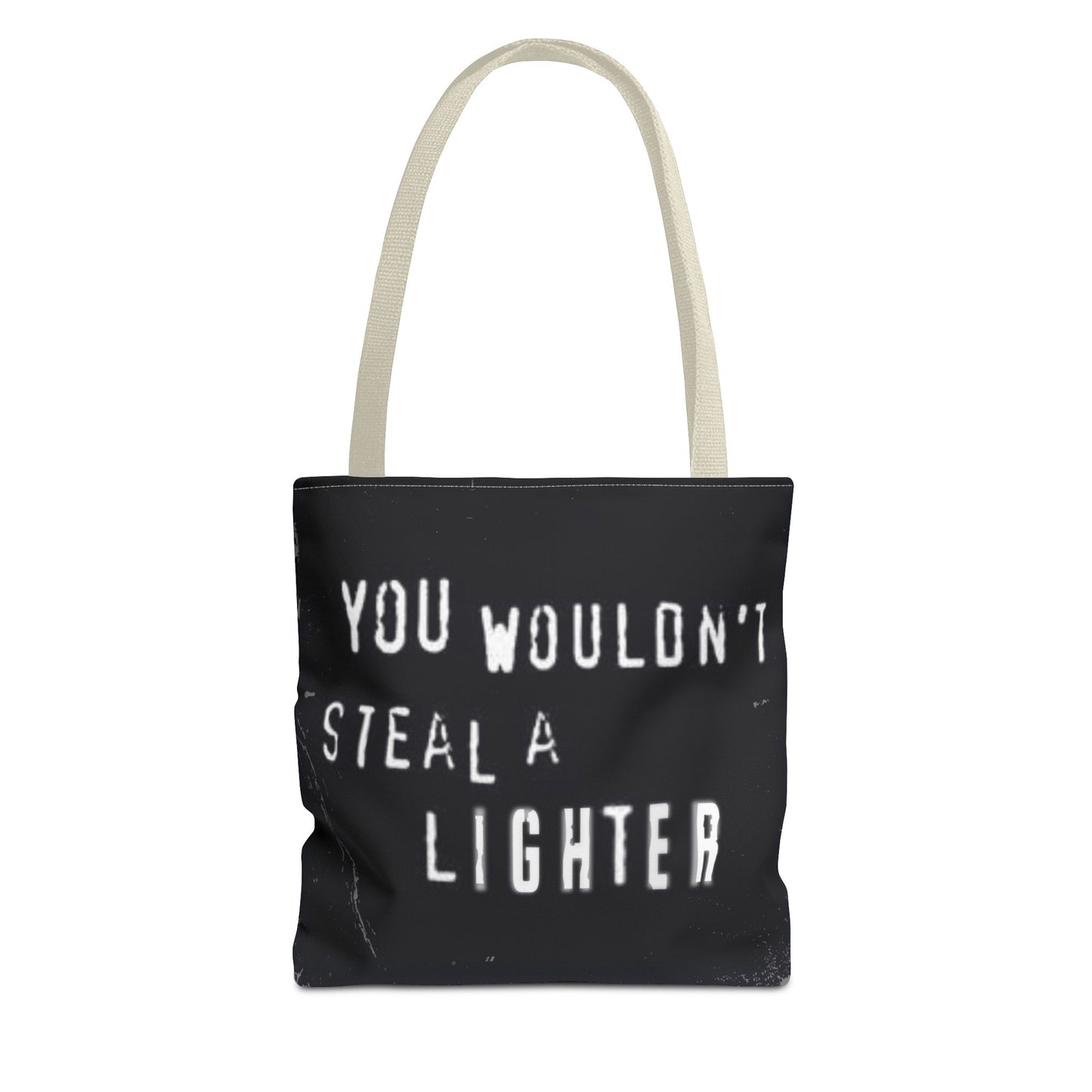 Lighter Piracy is a Crime Tote Bag