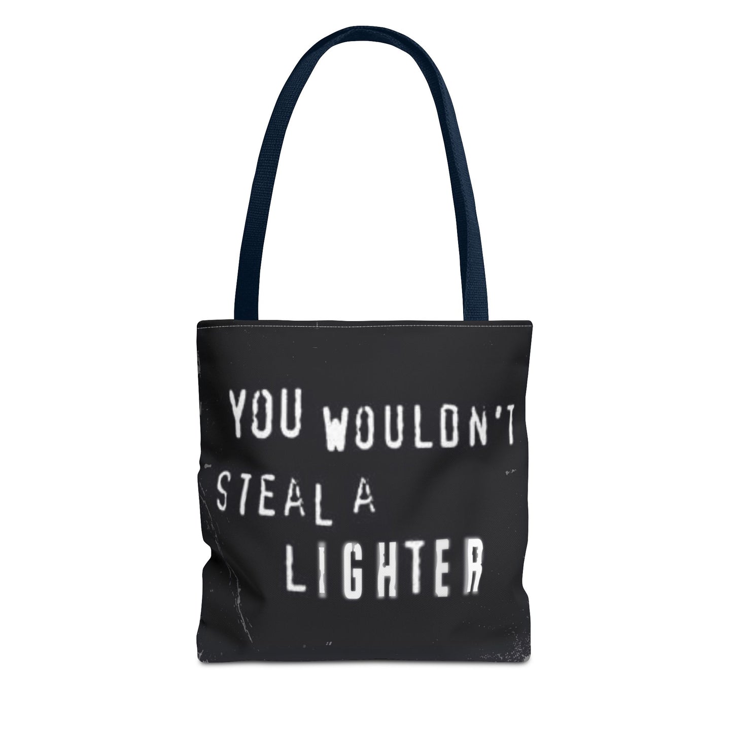 Lighter Piracy is a Crime Tote Bag