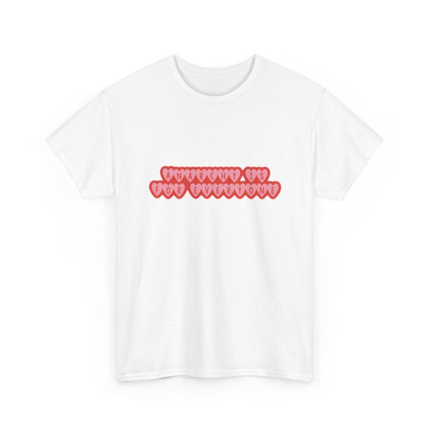 Anarchy Is For Everyone Unisex Heavy Cotton Tee