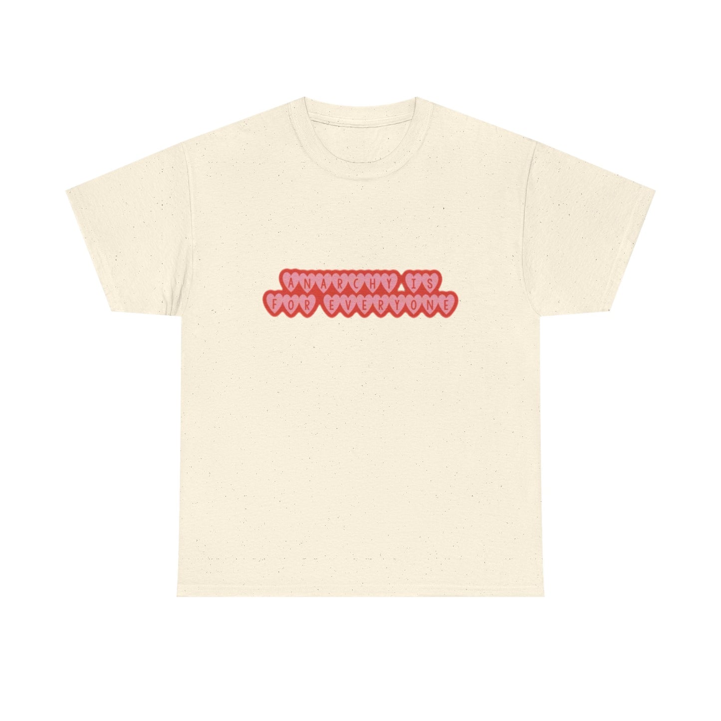 Anarchy Is For Everyone Unisex Heavy Cotton Tee
