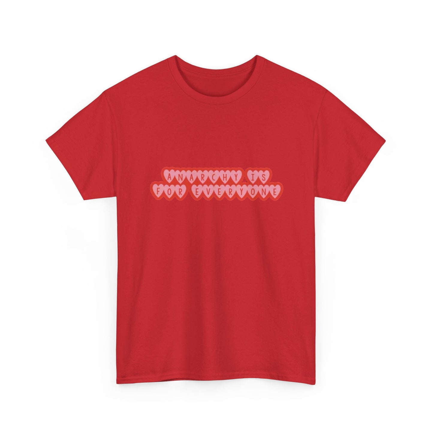 Anarchy Is For Everyone Unisex Heavy Cotton Tee