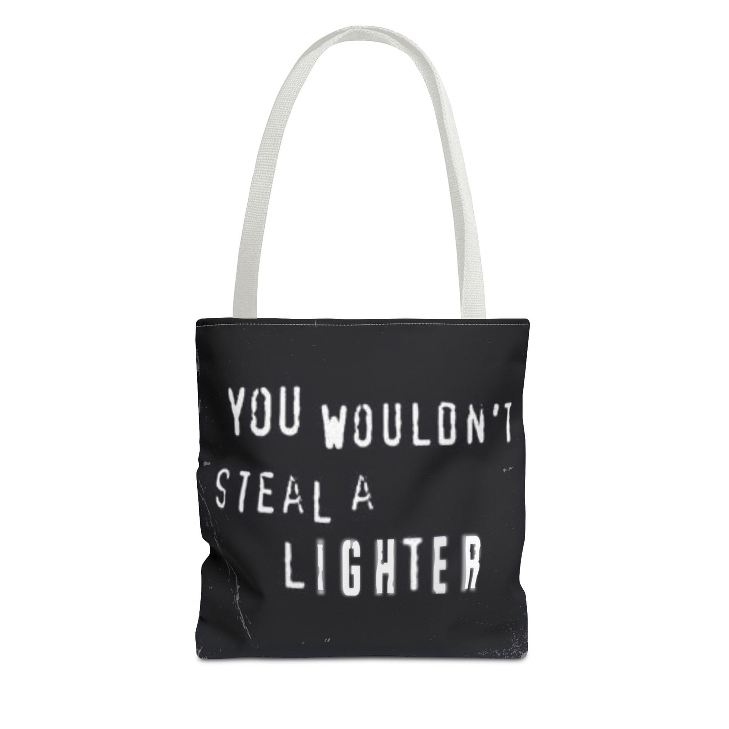 Lighter Piracy is a Crime Tote Bag