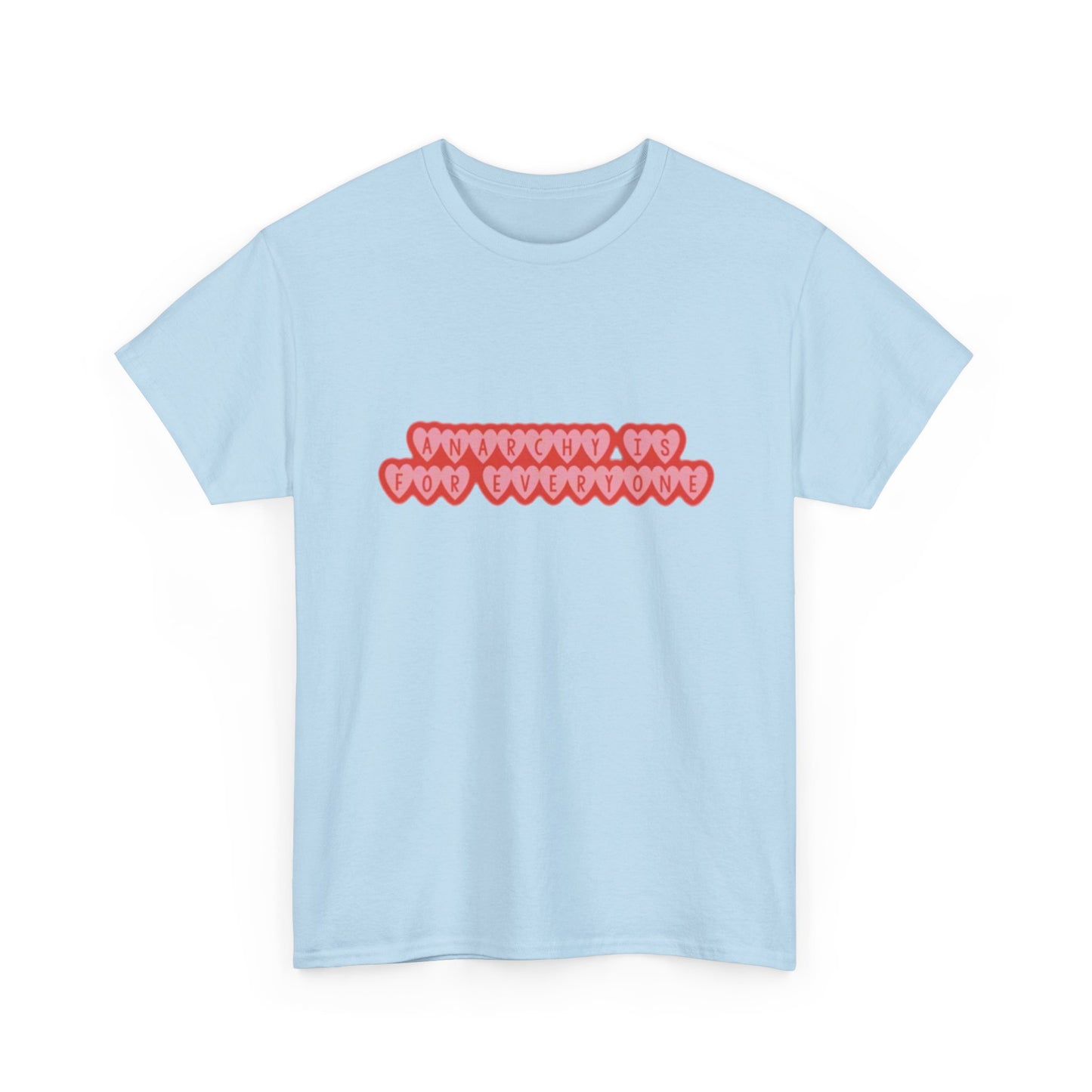 Anarchy Is For Everyone Unisex Heavy Cotton Tee